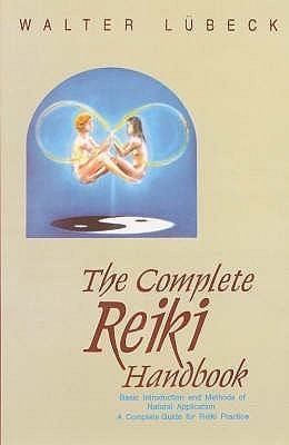 The Complete Reiki Handbook(English, Paperback, Lubeck Walter)