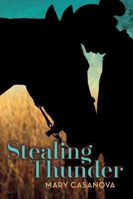 Stealing Thunder(English, Paperback, Casanova Mary)