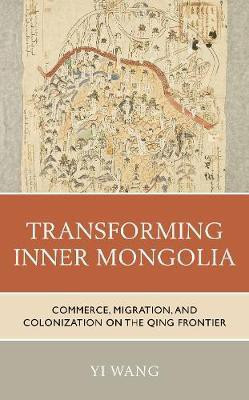 Transforming Inner Mongolia(English, Electronic book text, Wang Yi)