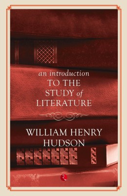 An Introduction to the Study of Literature(English, Paperback, Hudson William Henry)