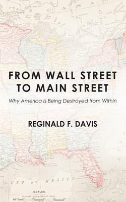 From Wall Street to Main Street(English, Paperback, Davis Reginald F)