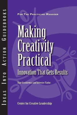 Making Creativity Practical(English, Paperback, Center for Creative Leadership (CCL) Stanley S.)