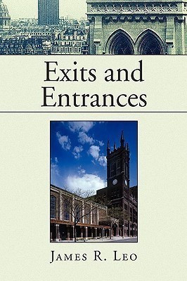 Exits and Entrances(English, Paperback, Leo James R)