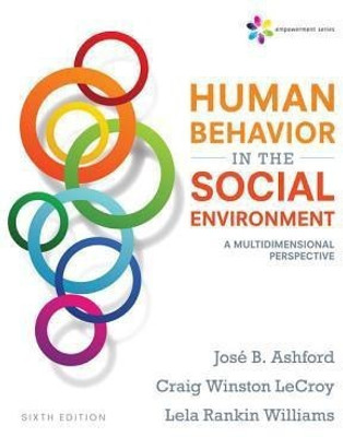 Empowerment Series: Human Behavior in the Social Environment(English, Hardcover, Ashford Jose)