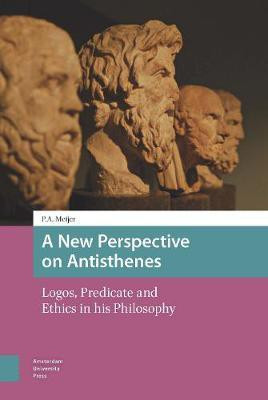 A New Perspective on Antisthenes(English, Electronic book text, Meijer Piet)