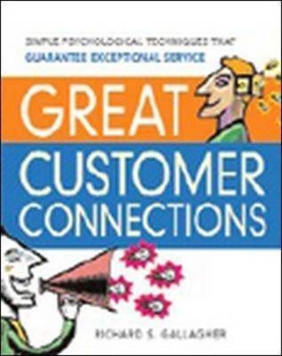 Great Customer Connections(English, Paperback, Gallagher Richard S.)