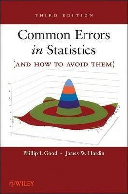 Common Errors in Statistics (and How to Avoid Them)(English, Paperback, Good Phillip I.)