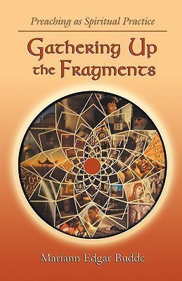 Gathering Up the Fragments(English, Paperback, Budde Mariann Edgar)