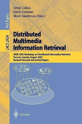 Distributed Multimedia Information Retrieval(English, Paperback, unknown)