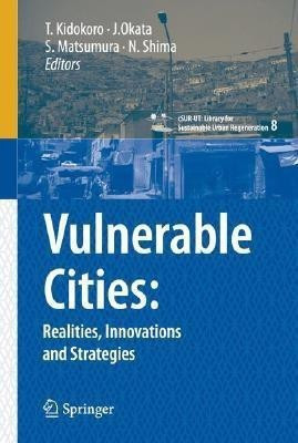 Vulnerable Cities:(English, Hardcover, unknown)