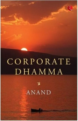Corporate Dhamma(English, Paperback, Anand)