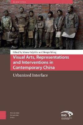 Visual Arts, Representations and Interventions in Contemporary China(English, Electronic book text, unknown)