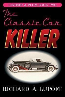 The Classic Car Killer(English, Paperback, Lupoff Richard a)