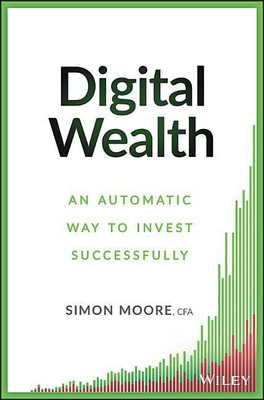 Digital Wealth(English, Hardcover, Moore Simon)