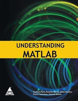 Understanding MATLAB 4th Edition(English, Paperback, Manza Ramesh)