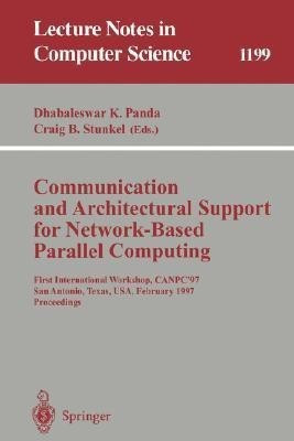 Communication and Architectural Support for Network-Based Parallel Computing(English, Paperback, unknown)