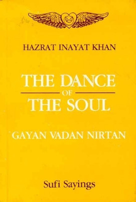 The Dance of the Soul(English, Paperback, Khan Hazrat Inayat)