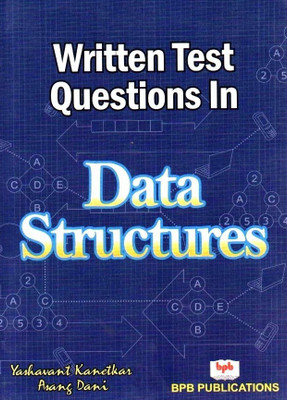 Written Test Questions in Data Structures(English, Paperback, Kanetkar Dani)