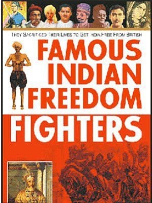 Famous Indian Freedom Fighter(Paperback, Manoj)