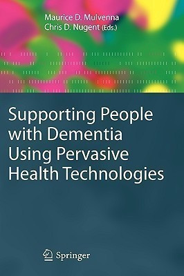 Supporting People with Dementia Using Pervasive Health Technologies(English, Hardcover, unknown)