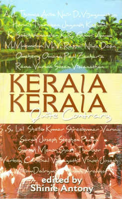 Kerala Kerala Quite Contrary(English, Paperback, Antony Shinie)