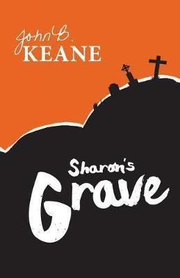 Sharon's Grave(English, Paperback, Keane John B Mr)