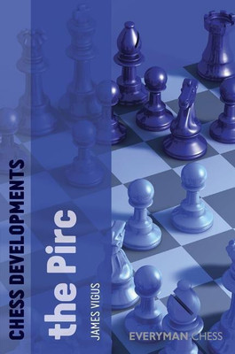Chess Developments: The Pirc(English, Paperback, Vigus James)