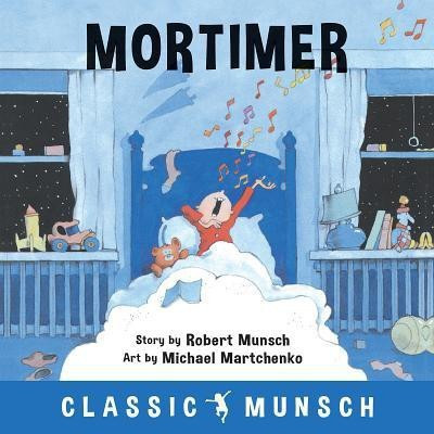Mortimer(English, Paperback, Munsch Robert)