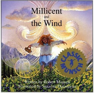 Millicent and the Wind(English, Paperback, Munsch Robert)