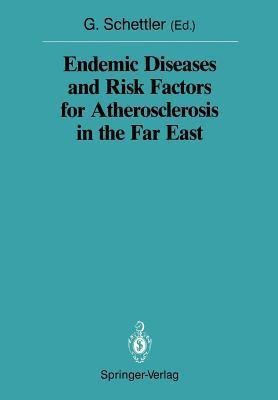 Endemic Diseases and Risk Factors for Atherosclerosis in the Far East(English, Paperback, unknown)