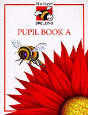 Nelson Spelling: Bk.A(English, Paperback, Jackman John)