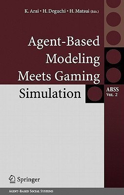 Agent-Based Modeling Meets Gaming Simulation(English, Hardcover, unknown)
