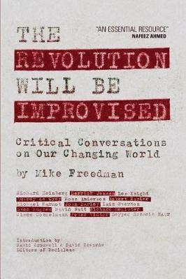 The Revolution Will Be Improvised(English, Paperback, Freedman Mike)