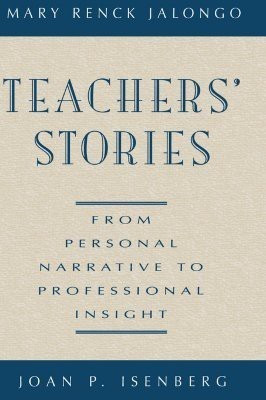 Teachers' Stories(English, Hardcover, Jalongo Mary Renck)