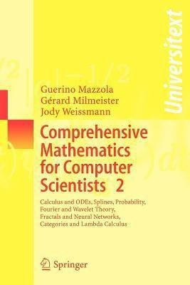 Comprehensive Mathematics for Computer Scientists 2(English, Paperback, Mazzola Guerino)