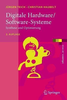 Digitale Hardware/Software-Systeme(German, Paperback, Teich Juergen)