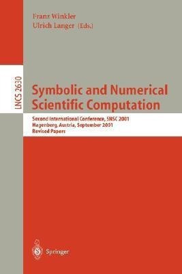 Symbolic and Numerical Scientific Computation(English, Paperback, unknown)