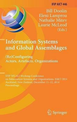 Information Systems and Global Assemblages: (Re)configuring Actors, Artefacts, Organizations(English, Hardcover, unknown)