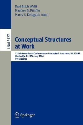 Conceptual Structures at Work(English, Paperback, unknown)