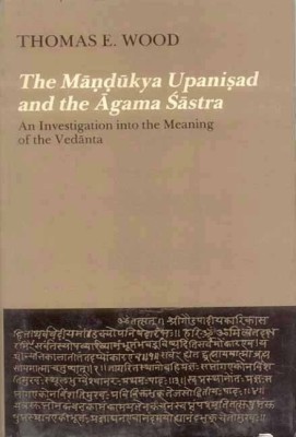 The Mandukya Upanisad and the Agama-Sastra(English, Paperback, unknown)