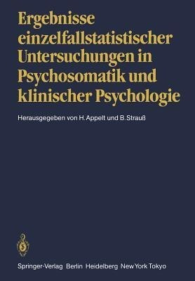 Ergebnisse einzelfallstatistischer Untersuchungen in Psychosomatik und klinischer Psychologie(German, Paperback, unknown)