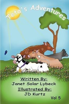 Teta's Adventures Vol 5(English, Paperback, Lybeck Janet Solar)