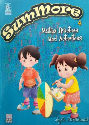 SUMMORE (Math Practice and Activities ) - 4(SOFT BOUND, BHARTI BHAWAN)