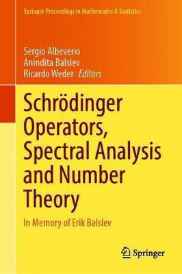 Schroedinger Operators, Spectral Analysis and Number Theory(English, Hardcover, unknown)