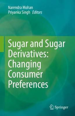 Sugar and Sugar Derivatives: Changing Consumer Preferences(English, Hardcover, unknown)