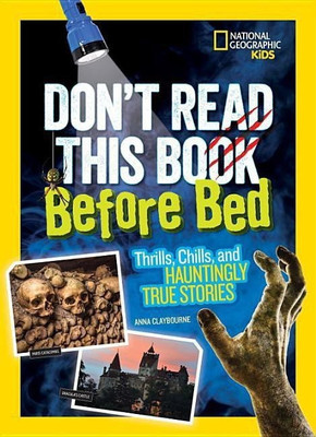 Don't Read This Book Before Bed(English, Hardcover, Claybourne Anna)