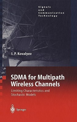 SDMA for Multipath Wireless Channels(English, Hardcover, Kovalyov Igor P.)