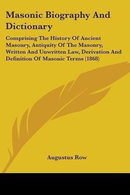Masonic Biography And Dictionary(English, Paperback, unknown)