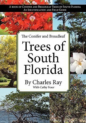 The Conifer and Broadleaf Trees of the South(English, Paperback, Ray Charles)