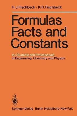 Formulas, Facts, and Constants(English, Paperback, Fischbeck Helmut J.)